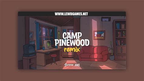 Camp Pinewood Remix [v1.3.1 Hotfix] [VaultMan].